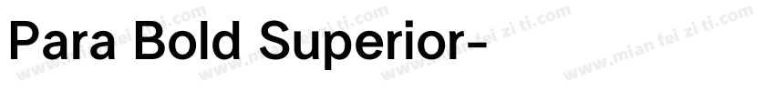 Para Bold Superior字体转换